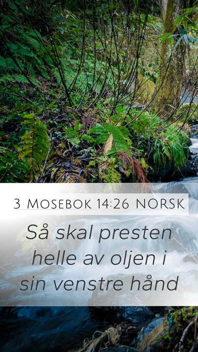 3 Mosebok 14:26 NORSK Mobile Phone Wallpaper - Så skal presten helle av oljen i sin venstre - Mobile Bible Verse Wallpaper