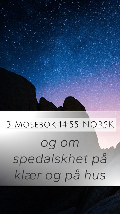 3 Mosebok 14:55 NORSK Mobile Phone Wallpaper - og om spedalskhet på klær og på - Mobile Bible Verse Wallpaper