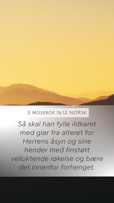 3 Mosebok 16:12 NORSK Bible Verse Image
