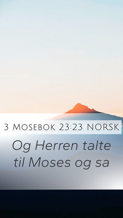 3 Mosebok 23:23 NORSK Mobile Phone Wallpaper - Og Herren talte til Moses og - Mobile Bible Verse Wallpaper