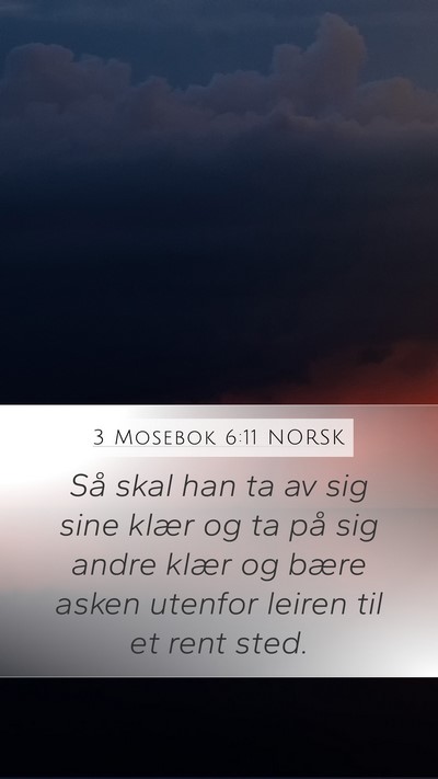 3 Mosebok 6:11 NORSK Mobile Phone Wallpaper - Så skal han ta av sig sine klær og ta på sig - Mobile Bible Verse Wallpaper