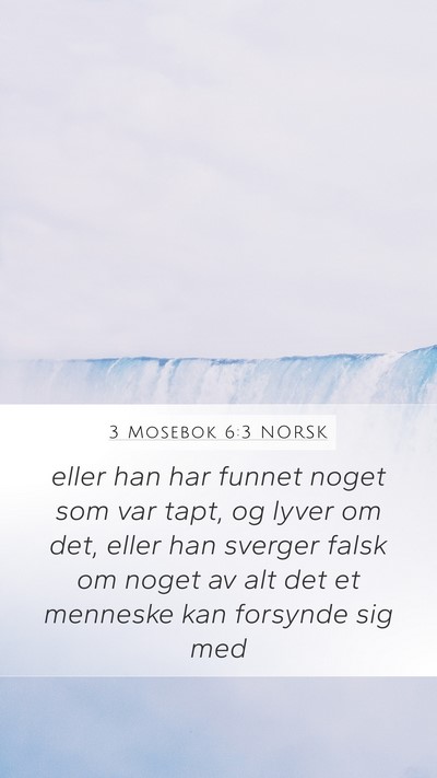 3 Mosebok 6:3 NORSK Mobile Phone Wallpaper - eller han har funnet noget som var tapt, og lyver - Mobile Bible Verse Wallpaper
