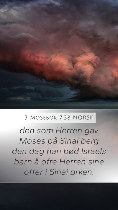 3 Mosebok 7:38 NORSK Mobile Phone Wallpaper - den som Herren gav Moses på Sinai berg den dag - Mobile Bible Verse Wallpaper