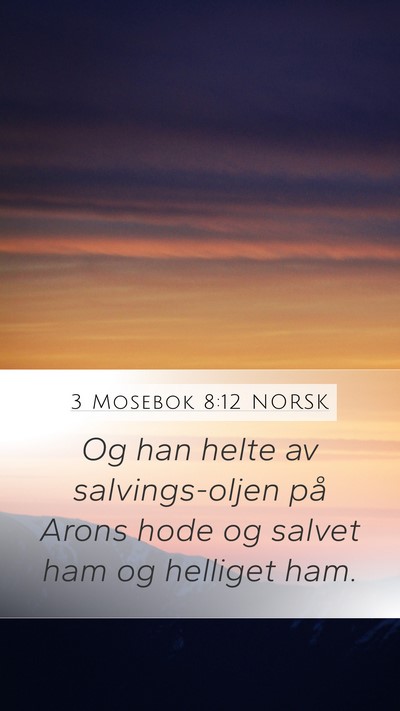 3 Mosebok 8:12 NORSK Bible Verse Image