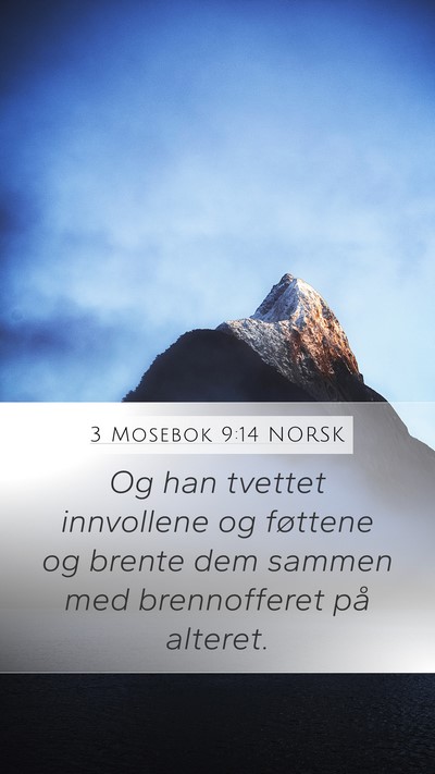 3 Mosebok 9:14 NORSK Mobile Phone Wallpaper - Og han tvettet innvollene og føttene og brente - Mobile Bible Verse Wallpaper