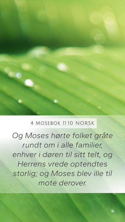 4 Mosebok 11:10 NORSK Mobile Phone Wallpaper - Og Moses hørte folket gråte rundt om i alle - Mobile Bible Verse Wallpaper
