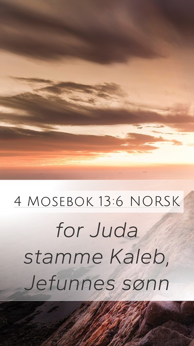 4 Mosebok 13:6 NORSK Bible Verse Image