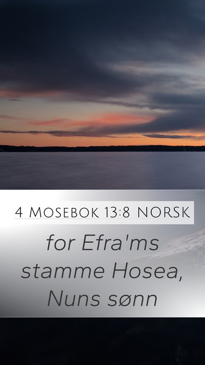 4 Mosebok 13:8 NORSK Bible Verse Image