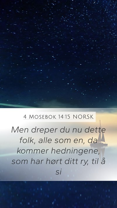 4 Mosebok 14:15 NORSK Bible Verse Image
