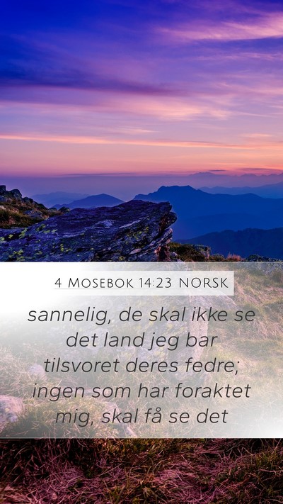 4 Mosebok 14:23 NORSK Bible Verse Image