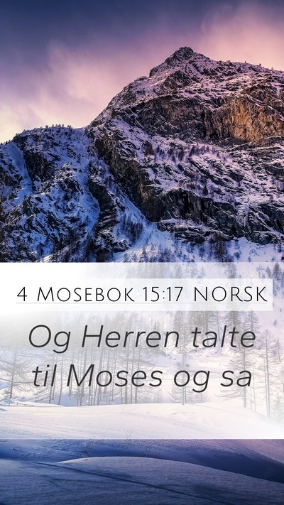 4 Mosebok 15:17 NORSK Mobile Phone Wallpaper - Og Herren talte til Moses og - Mobile Bible Verse Wallpaper
