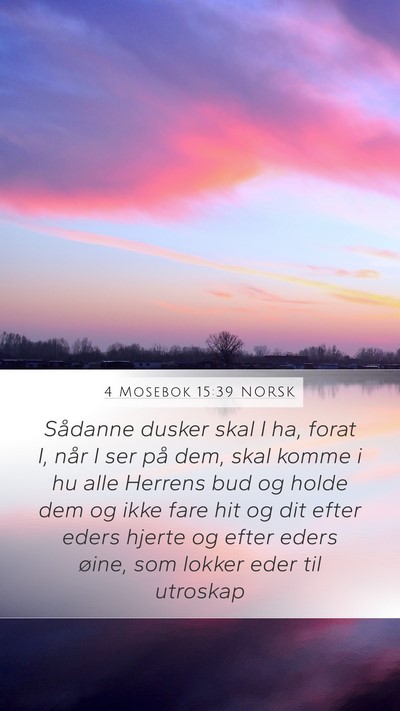 4 Mosebok 15:39 NORSK Bible Verse Image