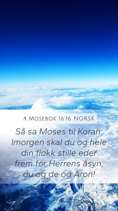 4 Mosebok 16:16 NORSK Bible Verse Image