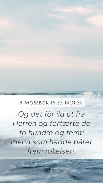 4 Mosebok 16:35 NORSK Bible Verse Image