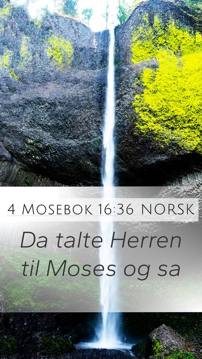 4 Mosebok 16:36 NORSK Mobile Phone Wallpaper - Da talte Herren til Moses og - Mobile Bible Verse Wallpaper