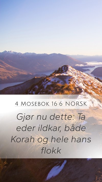 4 Mosebok 16:6 NORSK Bible Verse Image