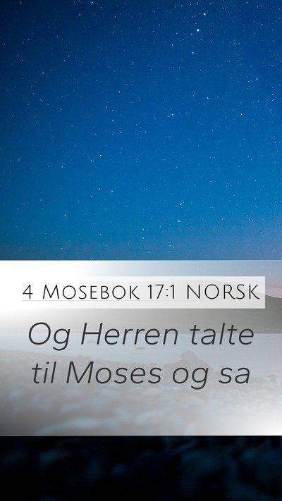 4 Mosebok 17:1 NORSK Mobile Phone Wallpaper - Og Herren talte til Moses og - Mobile Bible Verse Wallpaper