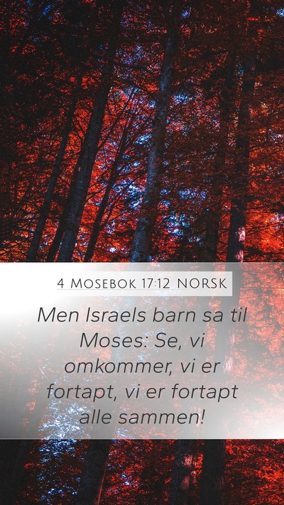 4 Mosebok 17:12 NORSK Bible Verse Image