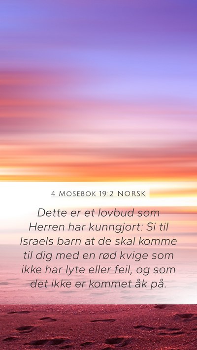 4 Mosebok 19:2 NORSK Mobile Phone Wallpaper - Dette er et lovbud som Herren har kunngjort: Si - Mobile Bible Verse Wallpaper