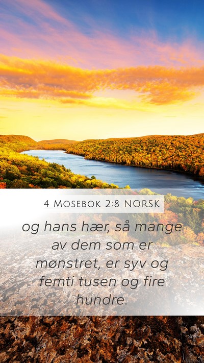 4 Mosebok 2:8 NORSK Mobile Phone Wallpaper - og hans hær, så mange av dem som er mønstret, - Mobile Bible Verse Wallpaper