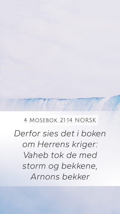 4 Mosebok 21:14 NORSK Bible Verse Image
