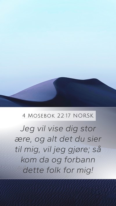 4 Mosebok 22:17 NORSK Bible Verse Image