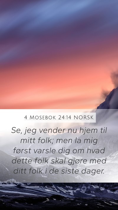 4 Mosebok 24:14 NORSK Bible Verse Image