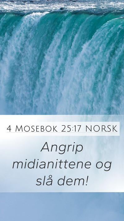 4 Mosebok 25:17 NORSK Mobile Phone Wallpaper - Angrip midianittene og slå - Mobile Bible Verse Wallpaper
