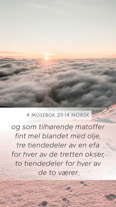 4 Mosebok 29:14 NORSK Mobile Phone Wallpaper - og som tilhørende matoffer fint mel blandet med - Mobile Bible Verse Wallpaper