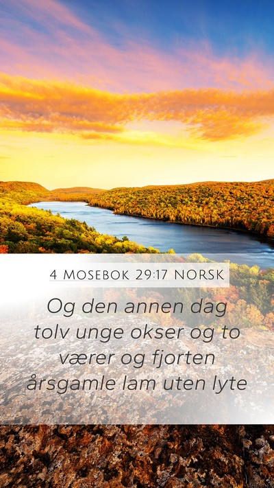 4 Mosebok 29:17 NORSK Mobile Phone Wallpaper - Og den annen dag tolv unge okser og to værer og - Mobile Bible Verse Wallpaper