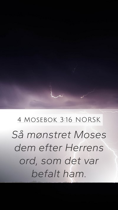 4 Mosebok 3:16 NORSK Mobile Phone Wallpaper - Så mønstret Moses dem efter Herrens ord, som - Mobile Bible Verse Wallpaper