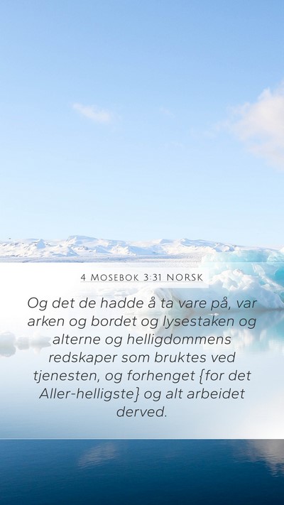 4 Mosebok 3:31 NORSK Bible Verse Image