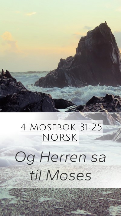 4 Mosebok 31:25 NORSK Mobile Phone Wallpaper - Og Herren sa til - Mobile Bible Verse Wallpaper