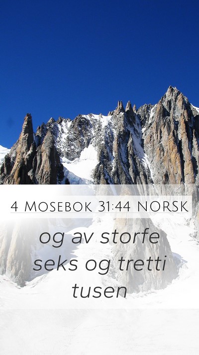 4 Mosebok 31:44 NORSK Mobile Phone Wallpaper - og av storfe seks og tretti - Mobile Bible Verse Wallpaper