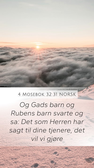 4 Mosebok 32:31 NORSK Mobile Phone Wallpaper - Og Gads barn og Rubens barn svarte og sa: Det som - Mobile Bible Verse Wallpaper
