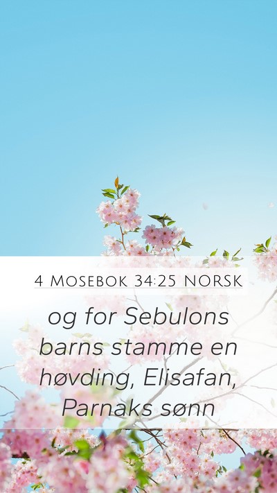 4 Mosebok 34:25 NORSK Mobile Phone Wallpaper - og for Sebulons barns stamme en høvding, - Mobile Bible Verse Wallpaper