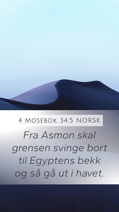4 Mosebok 34:5 NORSK Bible Verse Image