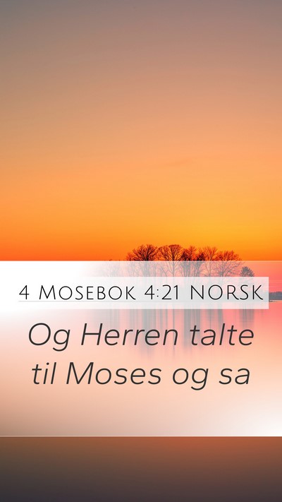 4 Mosebok 4:21 NORSK Mobile Phone Wallpaper - Og Herren talte til Moses og - Mobile Bible Verse Wallpaper