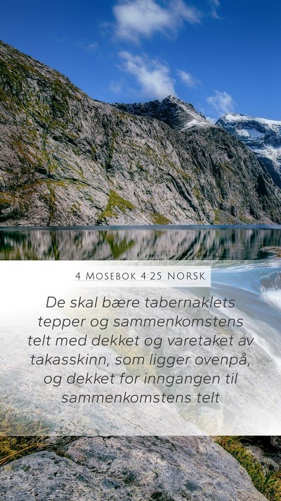 4 Mosebok 4:25 NORSK Mobile Phone Wallpaper - De skal bære tabernaklets tepper og - Mobile Bible Verse Wallpaper