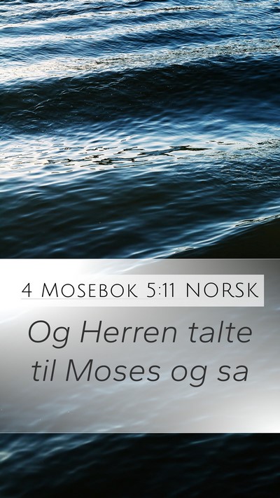 4 Mosebok 5:11 NORSK Mobile Phone Wallpaper - Og Herren talte til Moses og - Mobile Bible Verse Wallpaper