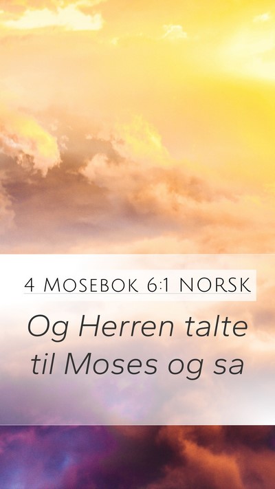 4 Mosebok 6:1 NORSK Mobile Phone Wallpaper - Og Herren talte til Moses og - Mobile Bible Verse Wallpaper