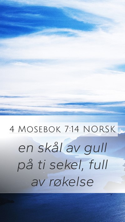 4 Mosebok 7:14 NORSK Mobile Phone Wallpaper - en skål av gull på ti sekel, full av - Mobile Bible Verse Wallpaper