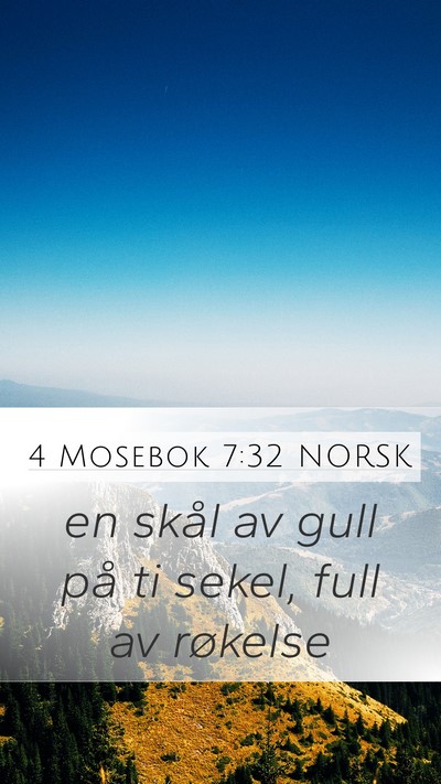 4 Mosebok 7:32 NORSK Mobile Phone Wallpaper - en skål av gull på ti sekel, full av - Mobile Bible Verse Wallpaper