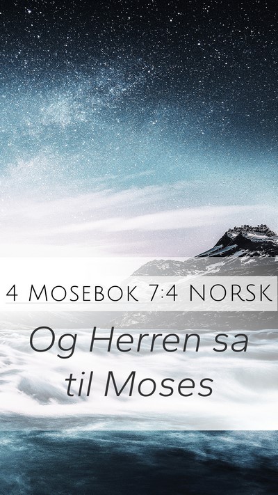 4 Mosebok 7:4 NORSK Mobile Phone Wallpaper - Og Herren sa til - Mobile Bible Verse Wallpaper
