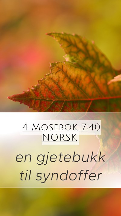 4 Mosebok 7:40 NORSK Mobile Phone Wallpaper - en gjetebukk til - Mobile Bible Verse Wallpaper