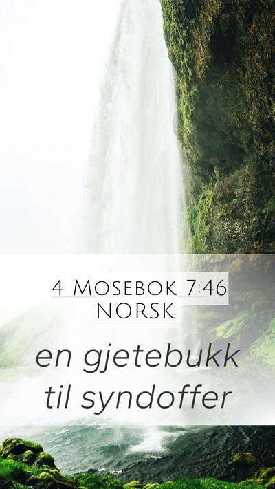 4 Mosebok 7:46 NORSK Mobile Phone Wallpaper - en gjetebukk til - Mobile Bible Verse Wallpaper