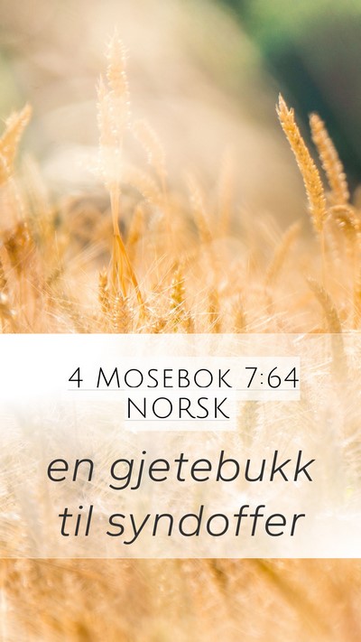 4 Mosebok 7:64 NORSK Mobile Phone Wallpaper - en gjetebukk til - Mobile Bible Verse Wallpaper