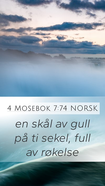 4 Mosebok 7:74 NORSK Mobile Phone Wallpaper - en skål av gull på ti sekel, full av - Mobile Bible Verse Wallpaper