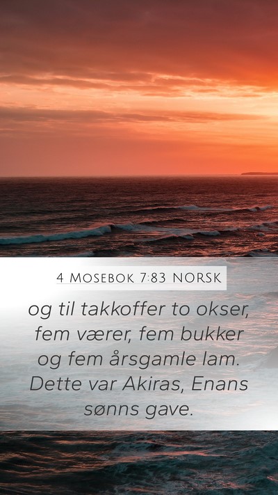 4 Mosebok 7:83 NORSK Mobile Phone Wallpaper - og til takkoffer to okser, fem værer, fem bukker - Mobile Bible Verse Wallpaper