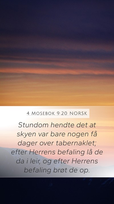 4 Mosebok 9:20 NORSK Mobile Phone Wallpaper - Stundom hendte det at skyen var bare nogen få - Mobile Bible Verse Wallpaper